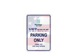 Mainstay Veterans Parking Sign