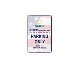 Quality Veterans Parking Sign